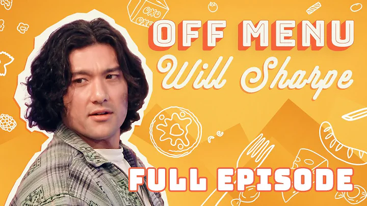 Will Sharpe | Off Menu with Ed Gamble and James Acaster Podcast | Full episode