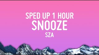 SZA - Snooze (Sped Up) [1 Hour Loop]
