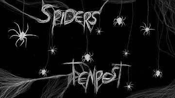 Valentina Maurino (Endăley) - Spiders Tempest