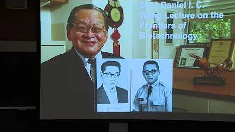 Daniel I. C. Wang Lecture on the Frontiers of Biotechnology