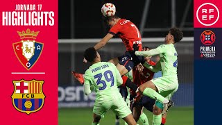 Resumen #PrimeraFederación | CA Osasuna "B" 1-2 FC Barcelona Atlètic | Jornada 17 | Temporada 24/25