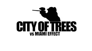 2 City of Trees vs Miami Effect Wcppl OTL