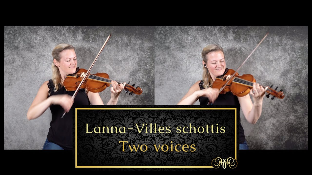 Lanna Villes schottis - Two voices