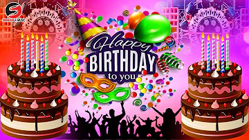 Happy Birthday Remix - Best Happy Birthday To You Happy Birthday Song Remix 2023 - Happy Birthday DJ