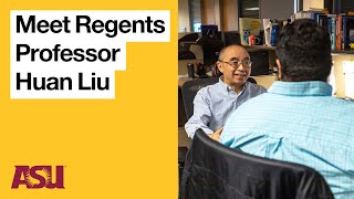 Huan Liu Named Regents Professor at Arizona State University