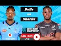 Bulls vs Sharks URC 22/23 Live Commentary