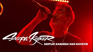 Sagopa Kajmer - Sertlik Kanında Var Hayatın