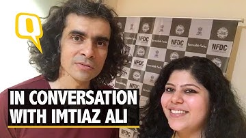 The Quint: Unromantic Imtiaz Ali on His Filmography & Working With Shah Rukh