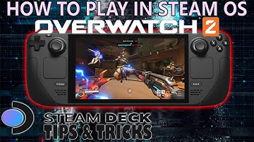 Steam Deck Tips - How to Play Overwatch 2 in SteamOS Using Proton (Not Bottles)