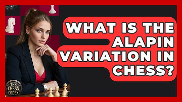 What Is The Alapin Variation In Chess? - The Chess Codex