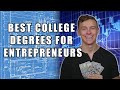 The best college degrees for entrepreneurs