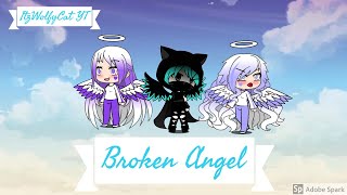 Broken Angel Pt 2 (Gacha Life)