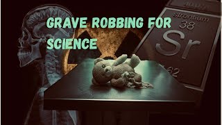The Government Stole Their Bodies: Project Sunshine & Human Radiation Experiments