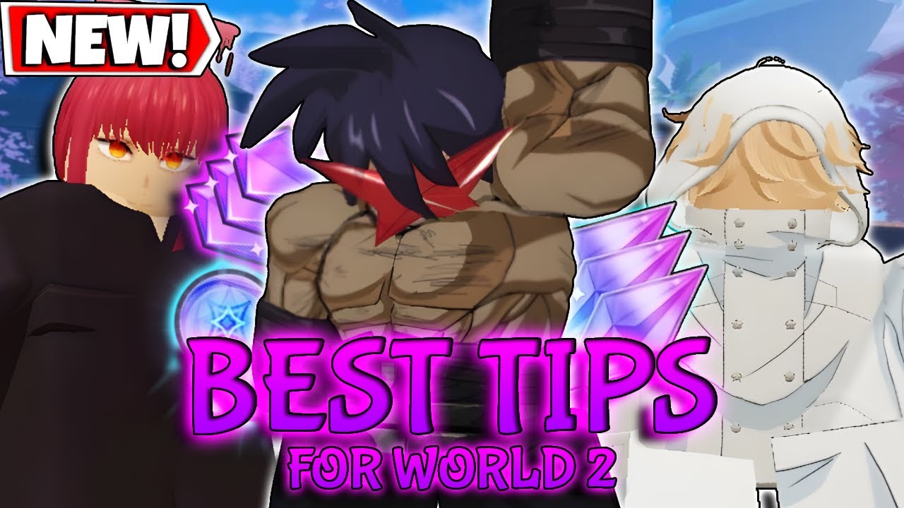 Best Tips And Tricks For World 2 In Anime Last Stand Updated Youtube