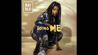 Ray Blk - Doing Me Resimi