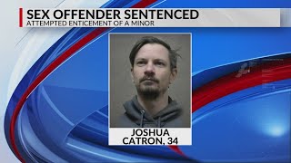 2 registered sex offenders sentenced to time behind bars again