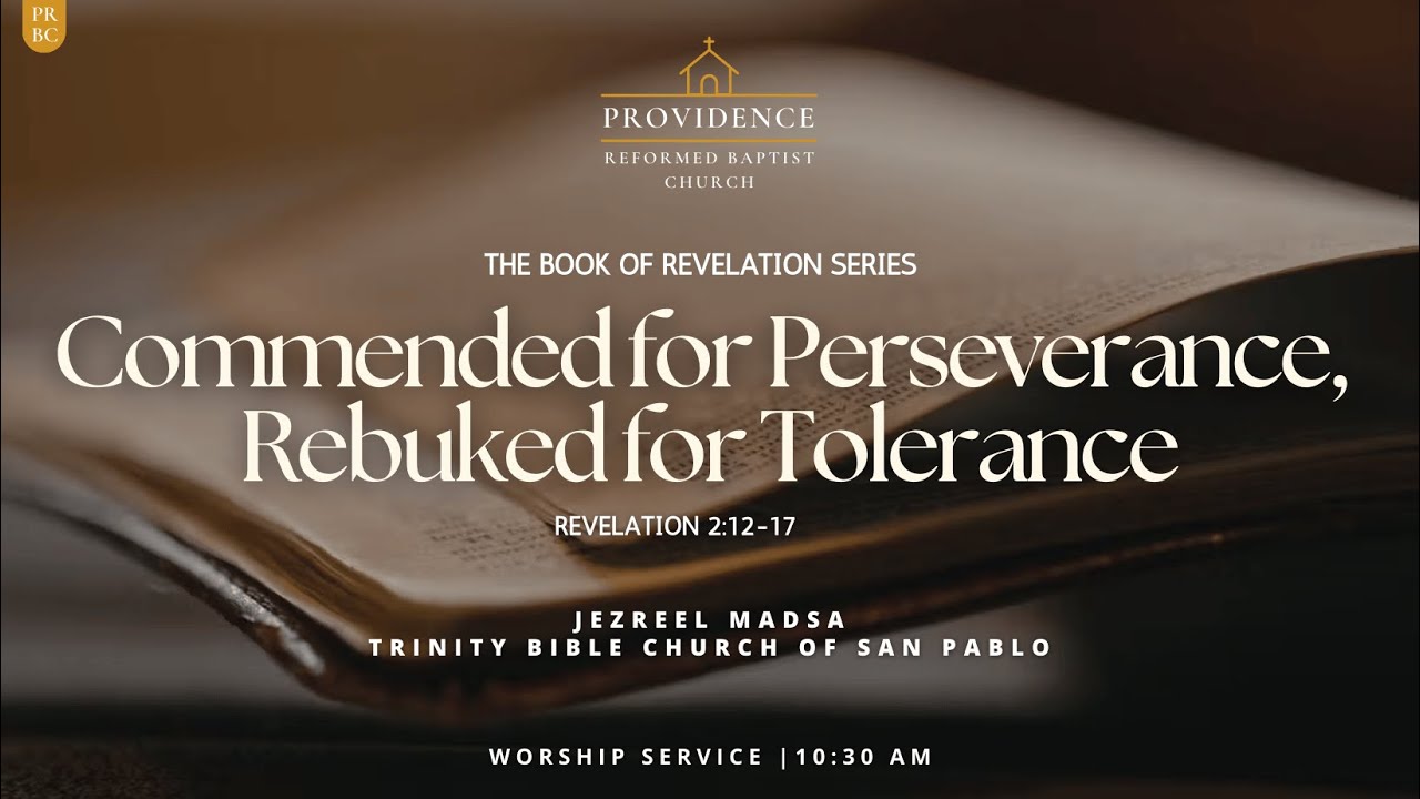 Sermon | Book of Revelation Series: Commended for Perseverance, Rebuked for Tolerance (Rev 2:12-17)