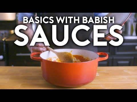 Sauces  Basics with Babish