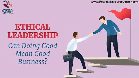 Why practice ethical leadership (Business Ethics @NAISHAACADEMY )