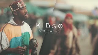 KIDSØ - Childhood (Official Music Video)