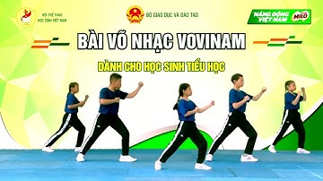 Bài võ nhạc Vovinam dành cho học sinh tiểu học