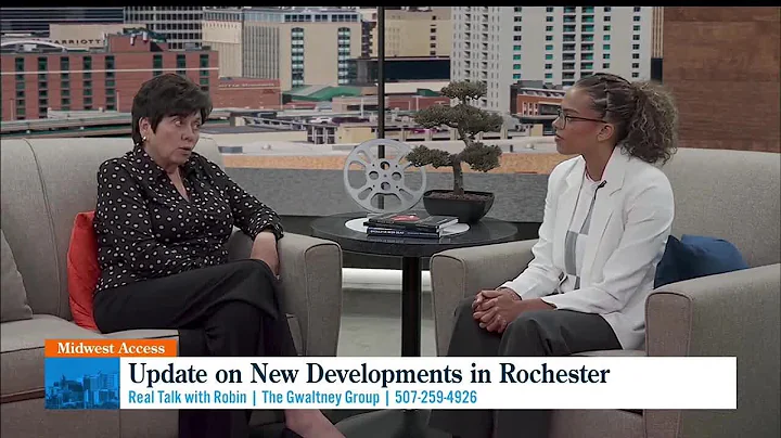 Midwest Access -Real Talk with Robin: Update of New Developments in Rochester