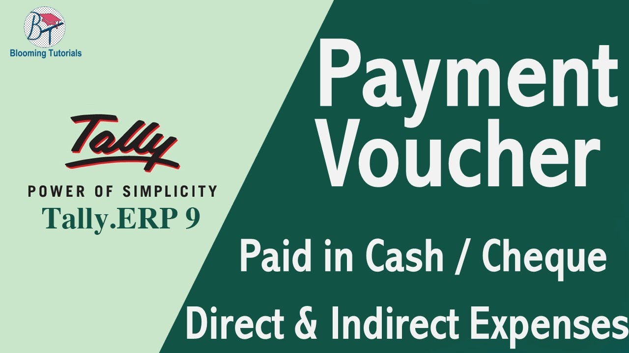 Payment Voucher in Tally  /Direct & Indirect Expenses in Payment Voucher/Cash ,Cheque in payment
