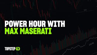 TopstepTV: Live Futures Day Trading  - Power Hour | 04\/12\/2024