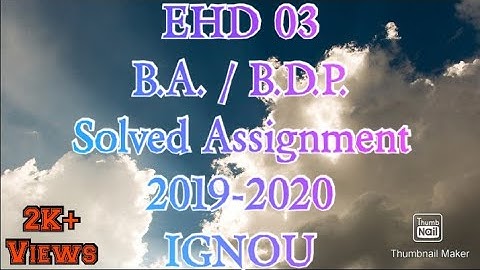 EHD 03 | B.A/BDP | Solved Assignment | 2019-2020 | IGNOU |