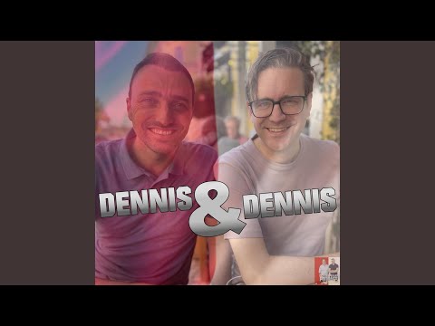 Dennis En Dennis