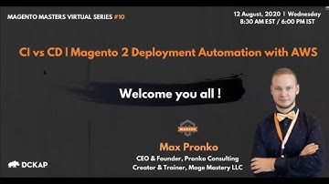 MMVS#10 on CI vs CD | Magento 2 Deployment Automation with AWS