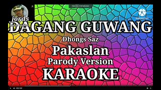 Dagang guwang - Dhongs Saz || Karaoke || Parody version