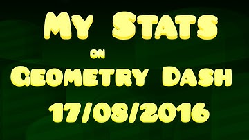 My Stats on Geometry Dash.