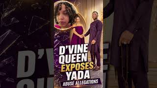 Yada Exposed With More Abuse Allegations