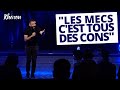 "Les mecs c'est tous des cons" - 60 minutes avec Kheiron