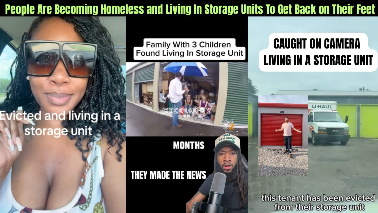 Storage Unit Homeless People Are Becoming Homeless and Living In Storage Units To Get Back on ...