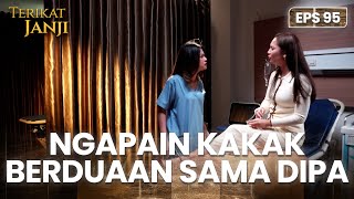 KASAR BANGET😱 Jihan Marah Dipa Menemui Davina😠 | TERIKAT JANJI | EPS.95 (1/4)