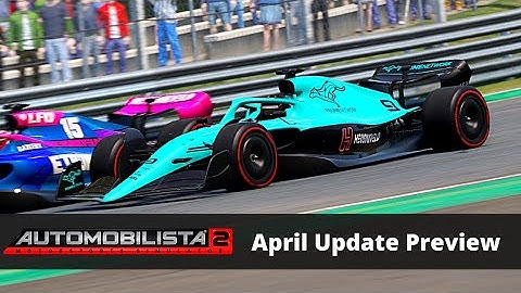 Automobilista 2 - April Update Preview