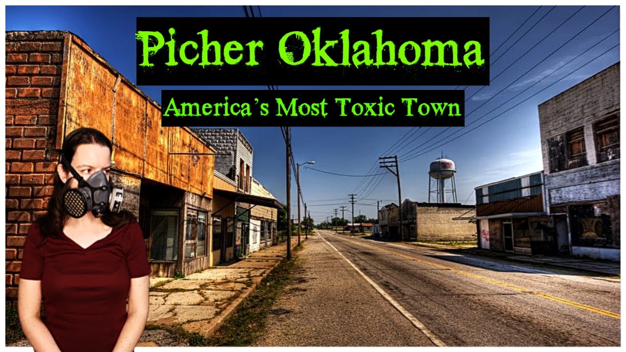 Picher Oklahoma Toxic Towns YouTube