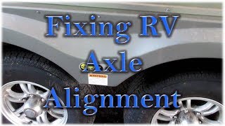 fixing rv axle alignment (correct track)