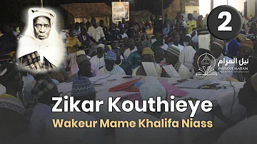 Zikar Kouthieye 2 - Wakeur Mame Khalifa Niass