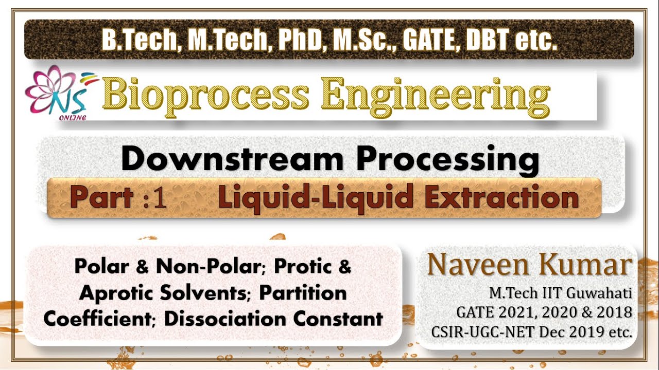 Extraction || Liquid-Liquid Extraction: Polar & Non-Polar solvent || GATE 2022 | DBT | Biotechnology