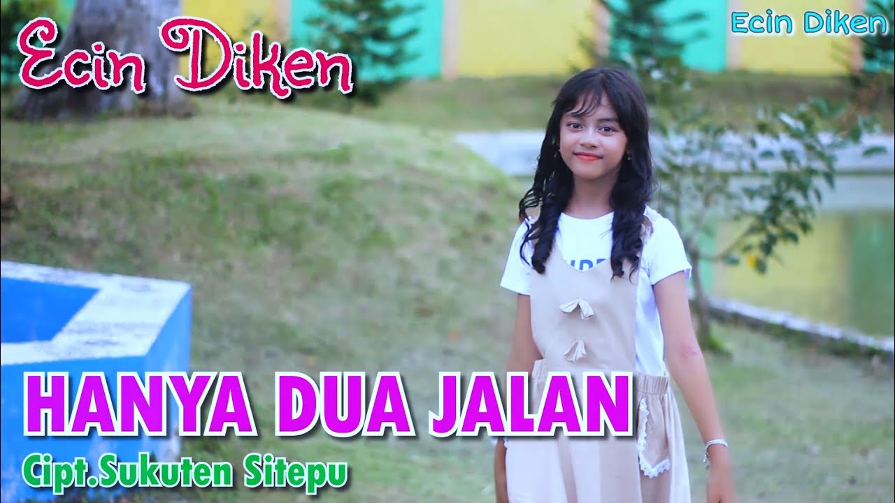 Ecin Diken | Hanya  Dua Jalan |  Lagu Rohani Terbaru Official music video