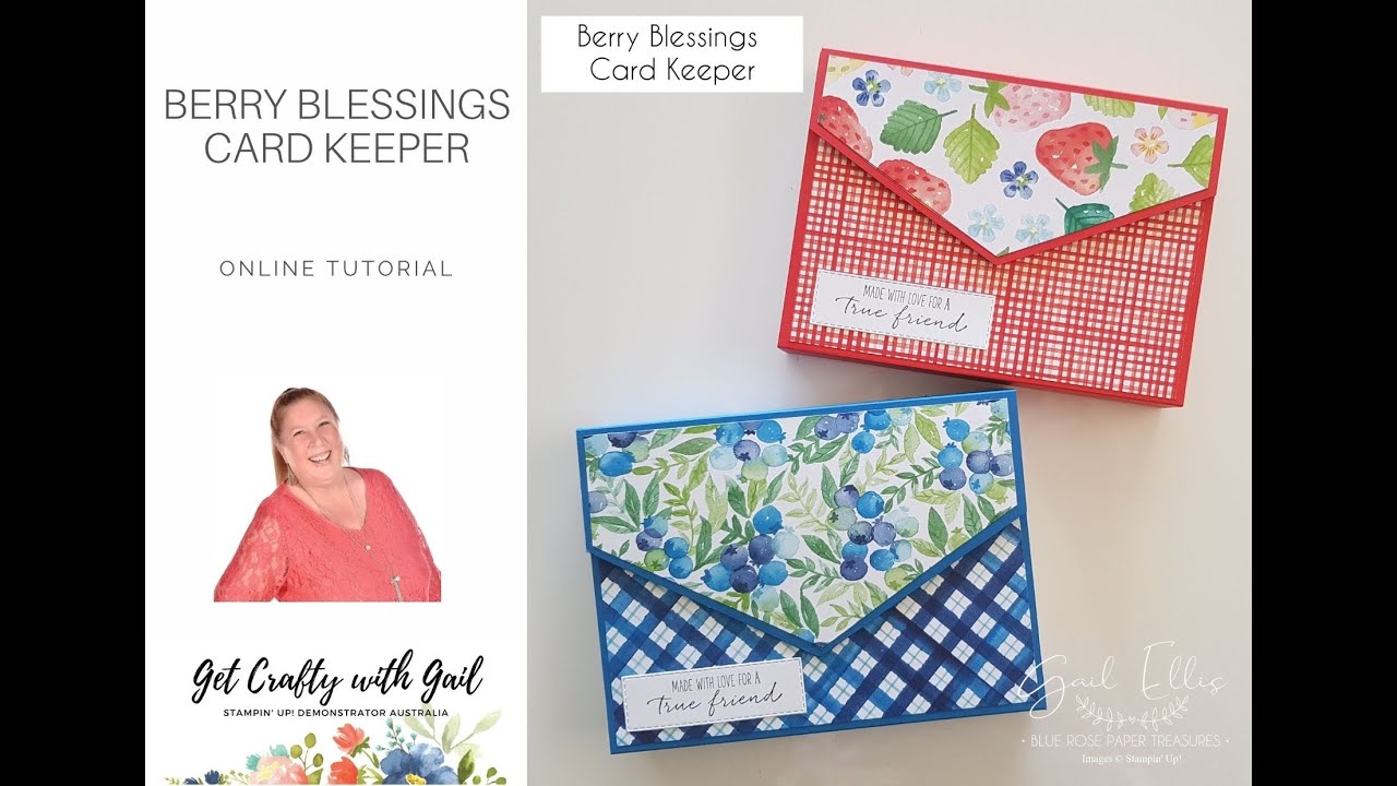 Get Crafty with Gail - Berry Blessings Card Keeper Video Tutorial - Part 1