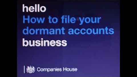 How to file your Dormant accounts with Companies house 2021- 2024