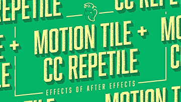 Motion Tile + CC Repetile | Effects of After Effects