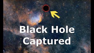 I Captured A Black Hole 