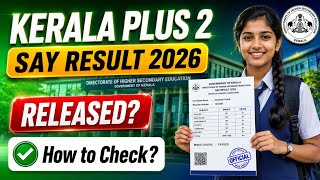 Kerala Plus 2 Say Result 2026 Kerala Say Exam Result 2026