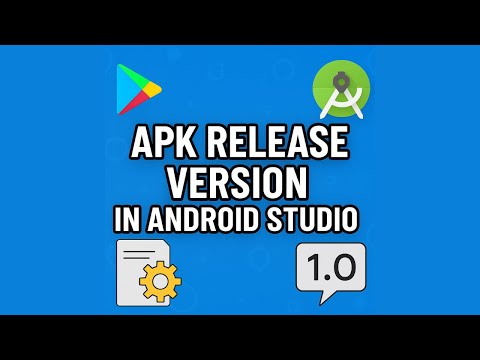 40. Understanding APK Release Version in Android Studio | Version Code & Version Name Explained