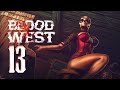 18+ Прохождение Blood West Серия 13 &quot;Мы разбудили деда&quot;